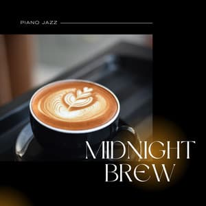 Midnight Brew: Coffee Shop Jazz - Piano Jazz
