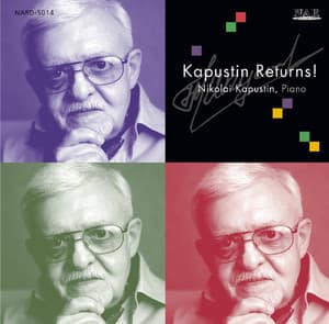Kapustin Returns! - Nikolai Kapustin