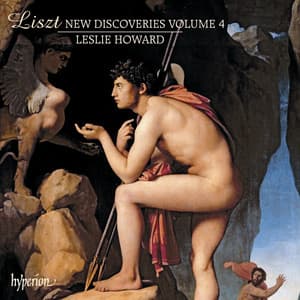 Liszt: Complete Piano Music 61 – New Discoveries, Vol. 4 - Franz Liszt