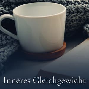 Inneres Gleichgewicht - Schlaf Hilfe