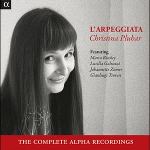 L'Arpeggiata, Christina Pluhar: The Complete Alpha Recordings - L'Arpeggiata