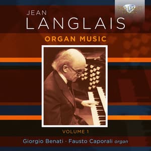 Langlais: Organ Music, Vol. 1 - Jean Langlais