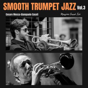 Smooth Trumpet Jazz, Vol. 3 - Cesare Mecca