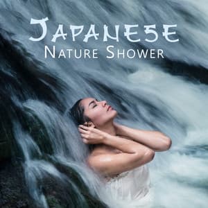 Japanese Nature Shower: Pure Nature Relaxation Day - Natural Treatment Zone