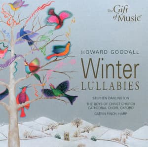 Goodall, H.: Winter Lullabies - Stephen Darlington