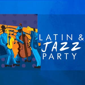 Latin & Jazz Party - The Latin Party Allstars