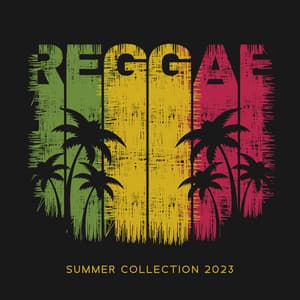 Reggae Summer Collection 2023 - Positive Reggae Vibrations