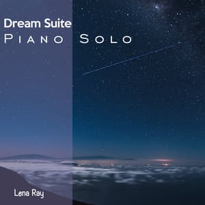 Dream Suite - Lena Ray