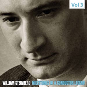 Milestones of a Conductor Legend, Vol. 3 - Pittsburgh Symphony Orchestra