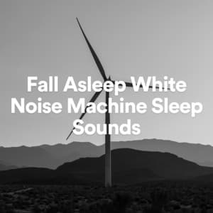 Fall Asleep White Noise Machine Sleep Sounds - The Sounds Research Forum