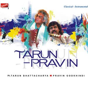 Tarun - Pravin - Tarun Bhattacharya