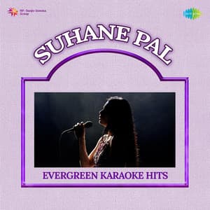Suhane Pal - Evergreen Karaoke Hits - Sanjay Sawant