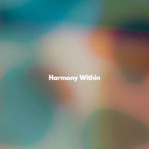 Harmony Within - Musique pour Cuisiner