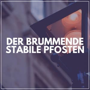 Der Brummende Stabile Pfosten - Mother Nature Sound FX