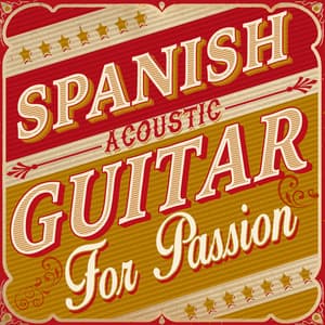 Spanish Acoustic Guitar for Passion - Spanish Guitar