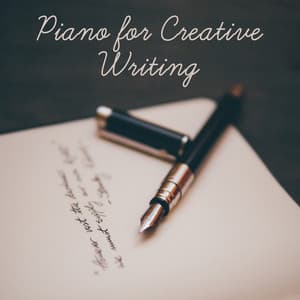 Piano for Creative Writing - Inspiration, Focus, Essays, Papers, Stories, Poetry, Songs - Improving Concentration Music Zone
