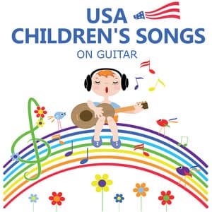 USA Children's Songs - Children's Songs Guitar Ensemble