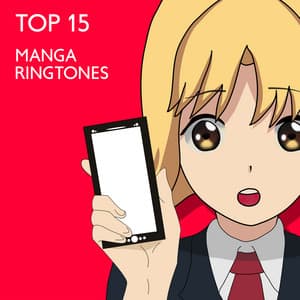 Top 15 Manga Ringtones – Sounds And Music From Japanese Anime - Manga マンガ Soundtracks