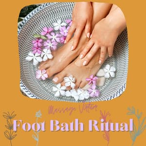 Foot Bath Ritual - Massage Virtuor