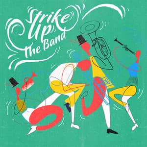 Strike Up The Band - David Tobin