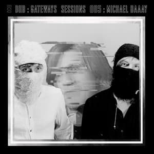 Gateways Sessions 005 - Desert Hearts Black