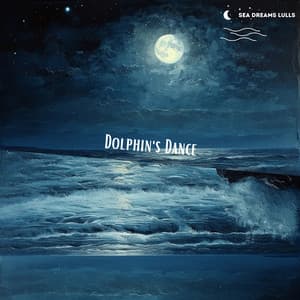 Dolphin's Dance: Enchanting Ocean Lullabies from a Sea-Inspired Music Box - Sea Dreams Lulls