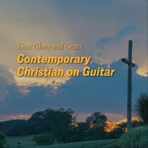 Give Glory and Grace - Contemporary Christian on Guitar - The O'Neill Brothers Group