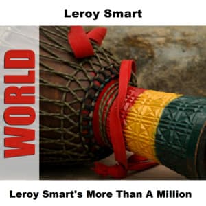 Leroy Smart's More Than A Million - Leroy Smart