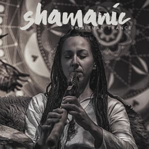 Shamanic Spiritual Trance - Shamanic Meditation Tribe