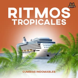 Cumbias Indomables - Ritmos Tropicales