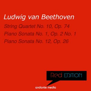 Red Edition - Beethoven: String Quartet No. 10, Op. 74 & Piano Sonatas Nos. 1, 12 - Ludwig van Beethoven