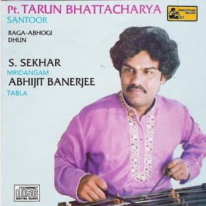 Tarun Bhattacharya - Hindustani Classical - Santoor - Traditional
