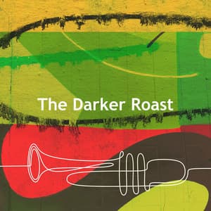 The Darker Roast - Instrumental Lounge Jazz