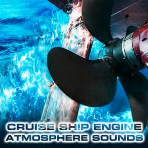 Cruise Ship Engine Atmosphere Sounds - Atmospheres Sounds