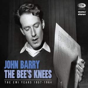 The Bee's Knees - John Barry