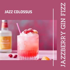 Jazzberry Gin Fizz - Jazz Colossus