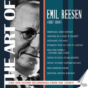 The Art of Emil Reesen: Orchestral Works - Emil Reesen