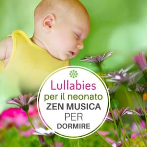 Lullabies per il neonato: Zen musica per dormire – Musica di sottofondo per il sonno del bambino, Ninna nanna naturale, La terapia di rilassamento per i bambini - Zona di luna fasi musica