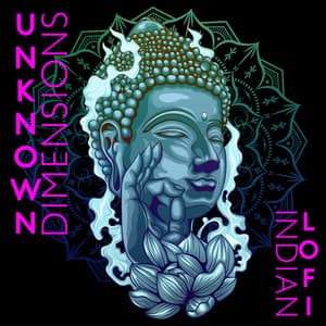 Unknown Dimensions: Intoxicating Indian Lofi Music for Oriental Shisha Bars and Teahouses - Shisha Lounge Zone