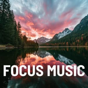 Focused Study Sessions - Focus Music