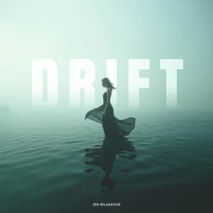 drift - Spa Relaxation