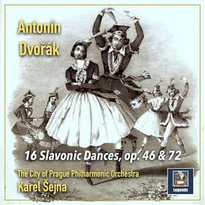 Dvořák: 16 Slavonic Dances, Opp. 46 & 72 - Antonín Dvořák