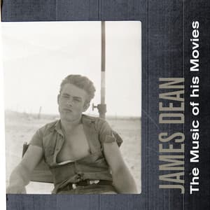 James Dean - The Music of His Movies - Leonard Rosenman