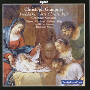 Graupner: Christmas Cantatas - Christoph Graupner