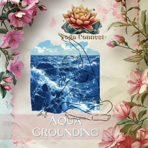 Aqua Grounding - Yoga Connect+