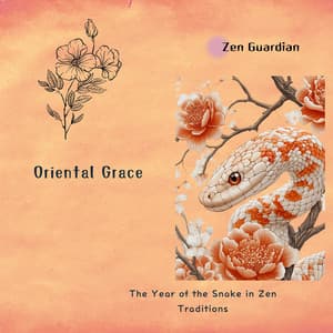 Oriental Grace: The Year of the Snake in Zen Traditions - Zen Guardian