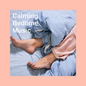 Calming Bedtime Music: Soothing Songs, Baby Sleep Music, Lullabies for Babies to Sleep - Isabella Moon