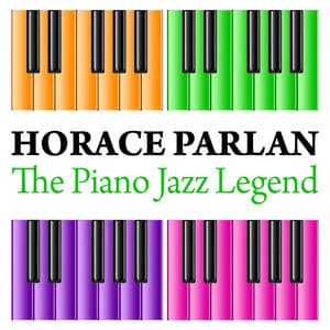 The Piano Jazz Legend - Horace Parlan