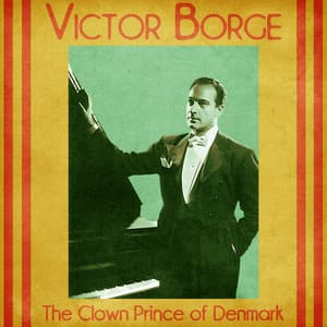 The Clown Prince of Denmark - Victor Borge