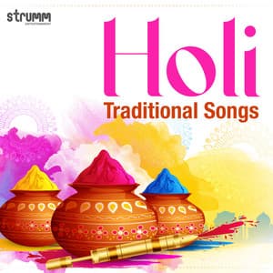 Holi - Traditional Songs - Rattan Mohan Sharma